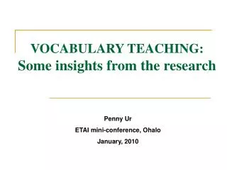 VOCABULARY TEACHING: Some insights from the research
