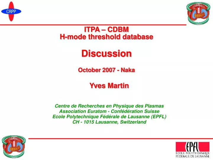 itpa cdbm h mode threshold database discussion october 2007 naka