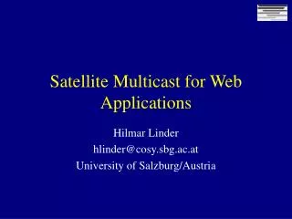 Satellite Multicast for Web Applications