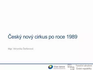 esk nov cirkus po roce 1989
