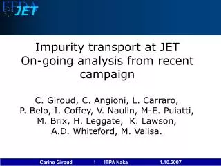 Impurity transport at JET On-going analysis from recent campaign