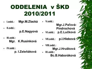 oddelenia v kd 2010 2011