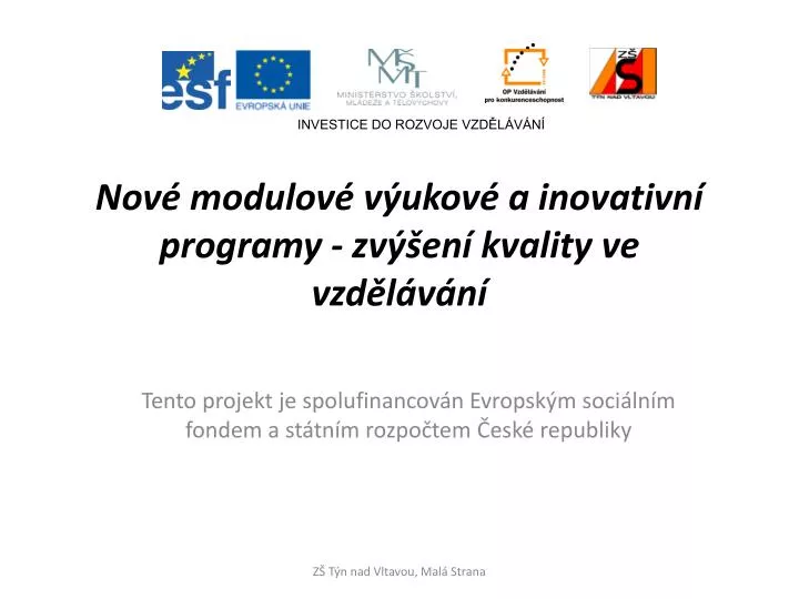 nov modulov v ukov a inovativn programy zv en kvality ve vzd l v n