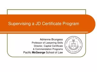 Supervising a JD Certificate Program