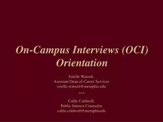 On-Campus Interviews (OCI) Orientation