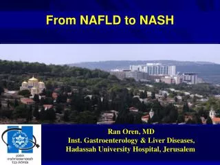 Ran Oren, MD Inst. Gastroenterology &amp; Liver Diseases, Hadassah University Hospital, Jerusalem