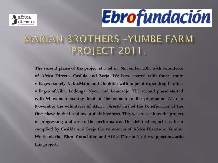 marian brothers yumbe farm project 2011