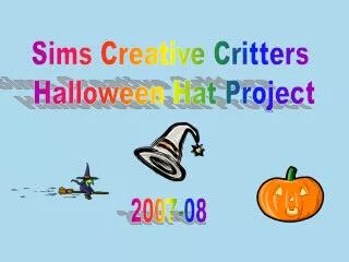 Sims Creative Critters Halloween Hat Project