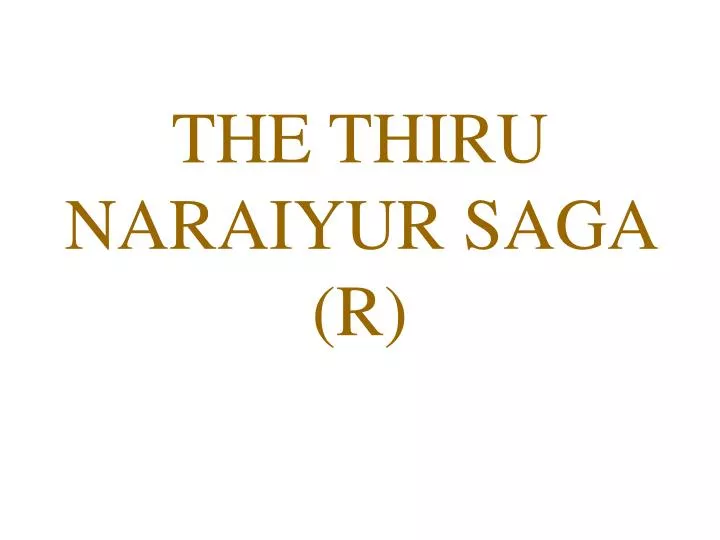 the thiru naraiyur saga r