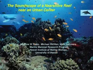 The Soundscape of a Nearshore Reef near an Urban Center