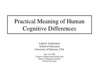 Practical Meaning of Human Cognitive Differences