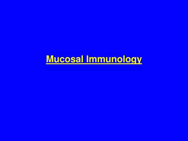 mucosal immunology