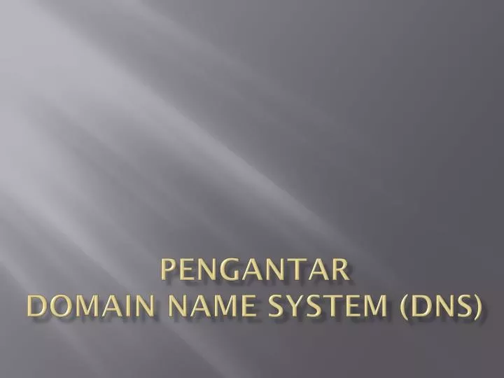 pengantar domain name system dns