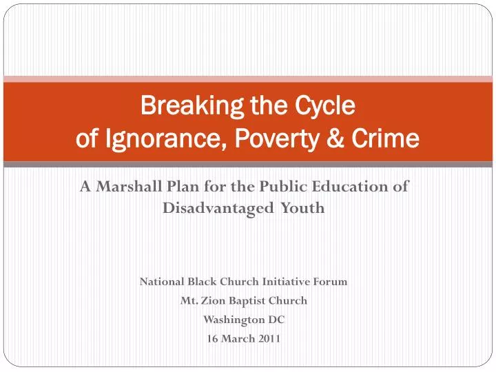 breaking the cycle of ignorance poverty crime