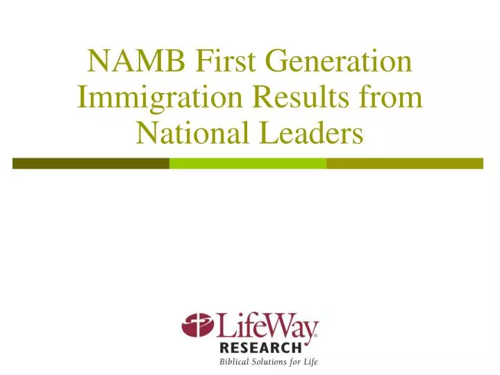 namb first generation immigration results from national leaders