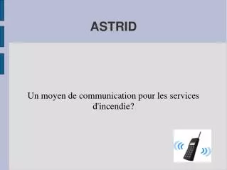 un moyen de communication pour les services d incendie