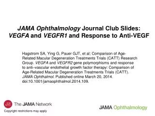 JAMA Ophthalmology Journal Club Slides: VEGFA and VEGFR1 and Response to Anti-VEGF