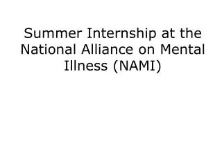 Summer Internship at the National Alliance on Mental Illness (NAMI)