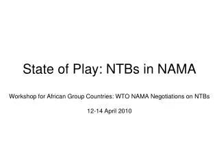 State of Play: NTBs in NAMA