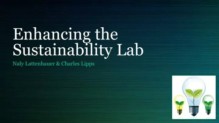 enhancing the sustainability lab