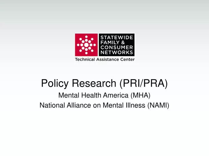 policy research pri pra mental health america mha national alliance on mental illness nami