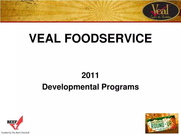 veal foodservice 2011 developmental programs