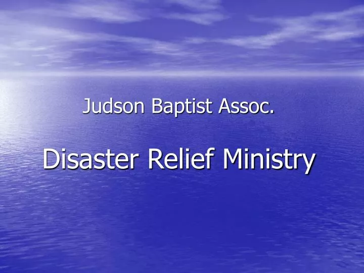 judson baptist assoc disaster relief ministry