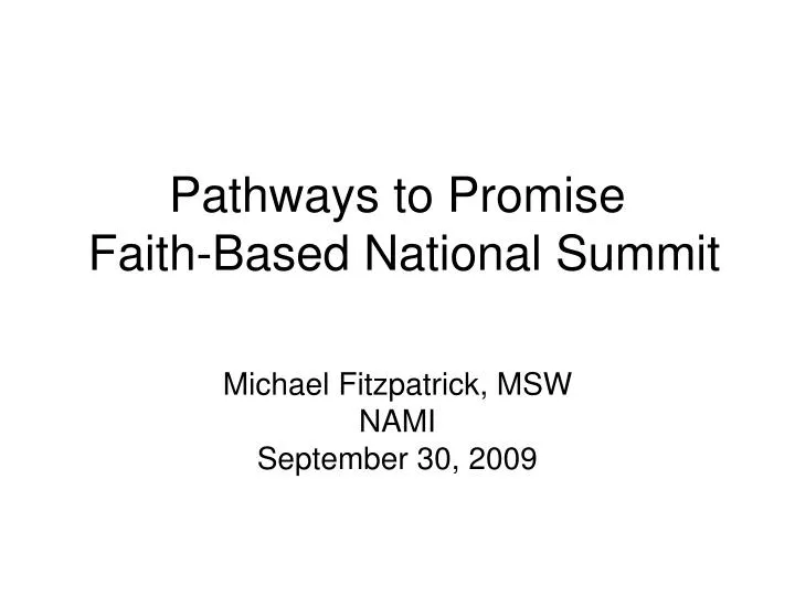 pathways to promise faith based national summit