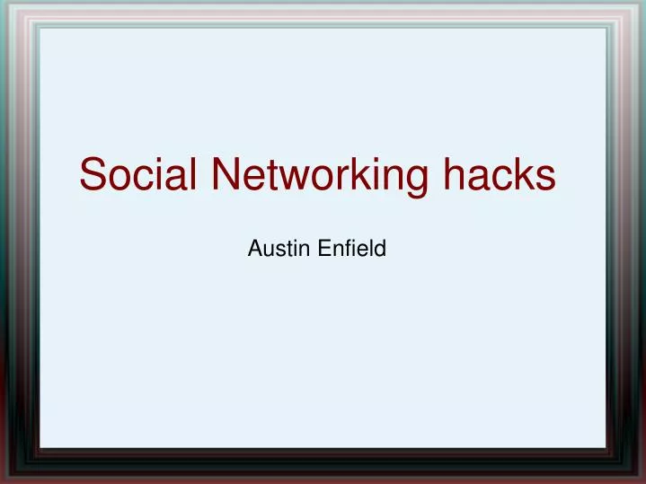 social networking hacks