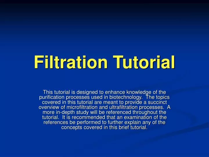 filtration tutorial