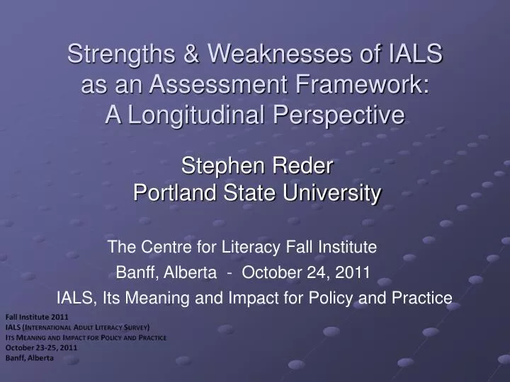 strengths weaknesses of ials as an assessment framework a longitudinal perspective