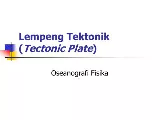 lempeng tektonik tectonic plate