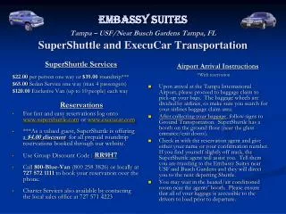 Embassy Suites Tampa – USF/Near Busch Gardens Tampa, FL SuperShuttle and ExecuCar Transportation