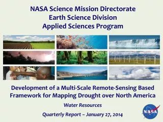 Development of a Multi-Scale Remote-Sensing Based Framework for Mapping Drought over North America