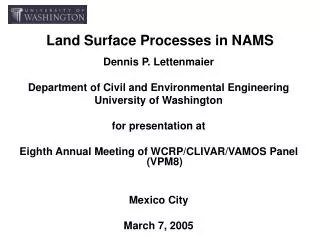 Land Surface Processes in NAMS