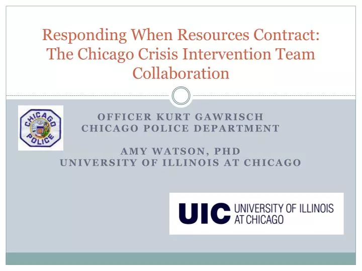 responding when resources contract the chicago crisis intervention team collaboration