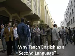 Why Teach English as a Second Language?