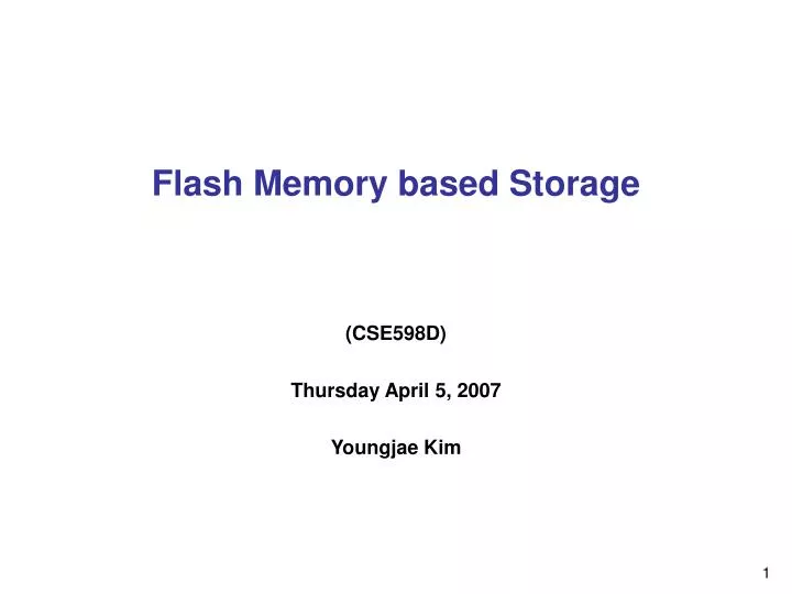 flash memory based storage