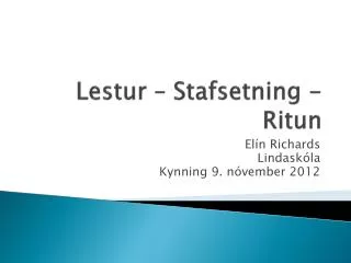 lestur stafsetning ritun