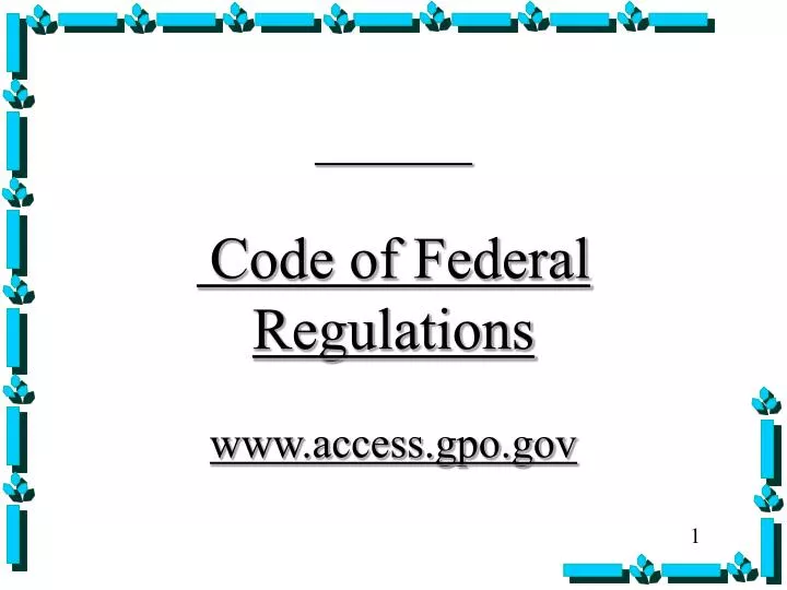 code of federal regulations www access gpo gov
