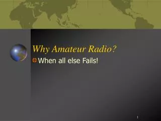 Why Amateur Radio?
