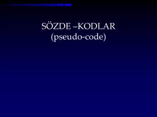 s zde kodlar pseudo code
