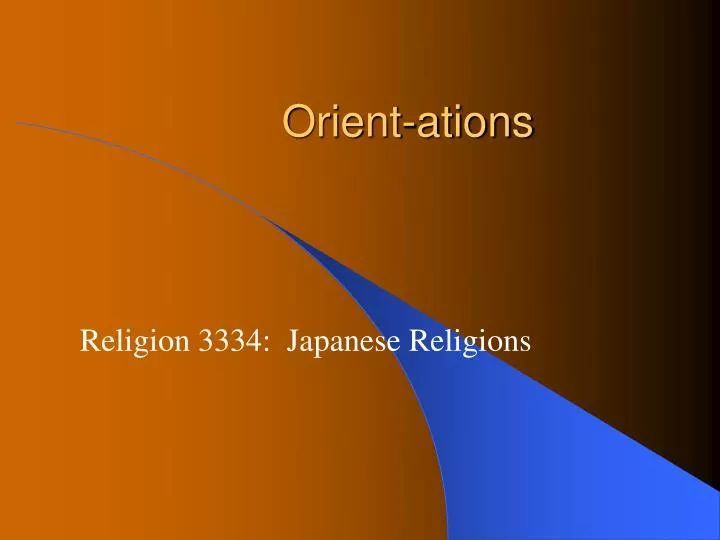 orient ations