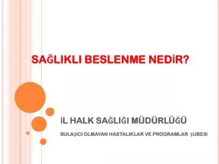 sa likli beslenme ned r