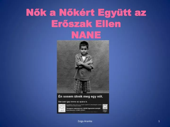 n k a n k rt egy tt az er szak ellen nane