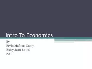 Intro To Economics