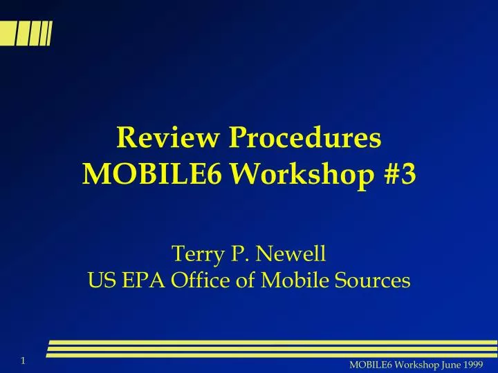 review procedures mobile6 workshop 3