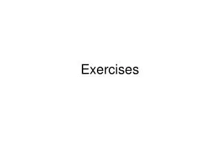 Exercises