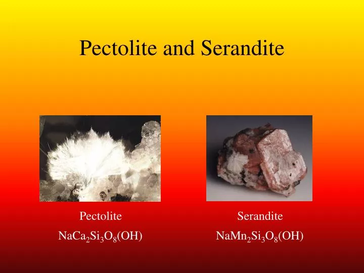 pectolite and serandite