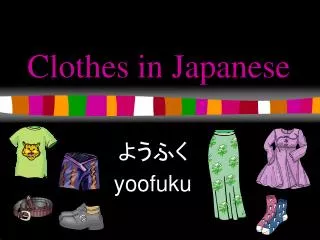 Clothes in Japanese